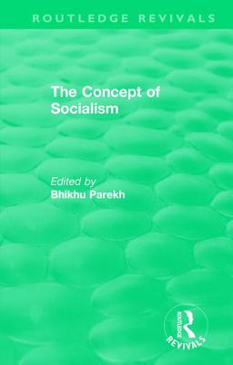 Routledge Revivals: The Concept of Socialism (1975)