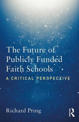 The Future of Publicly Funded Faith Schools