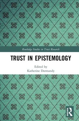 Trust in Epistemology