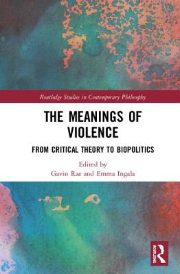 The Meanings of Violence