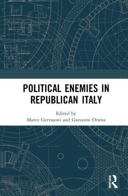 Political Enemies in Republican Italy