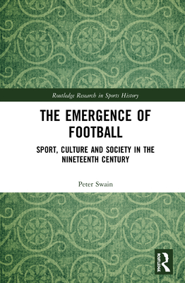 The Emergence of Football