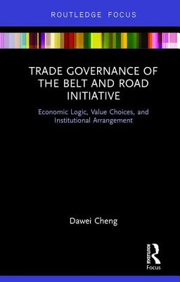 Trade Governance of the Belt and Road Initiative