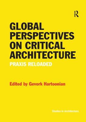 Global Perspectives on Critical Architecture