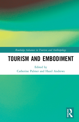 Tourism and Embodiment