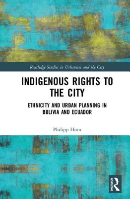 Indigenous Rights to the City