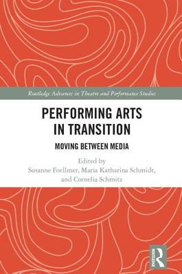 Performing Arts in Transition