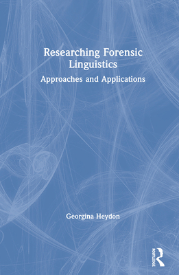 Researching Forensic Linguistics