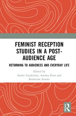 Feminist Reception Studies in a Post-Audience Age