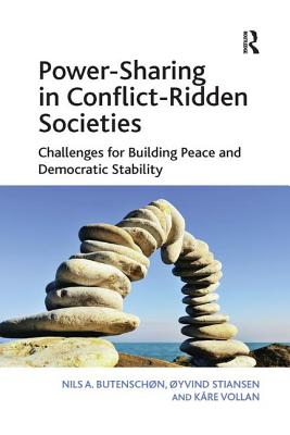 Power-Sharing in Conflict-Ridden Societies