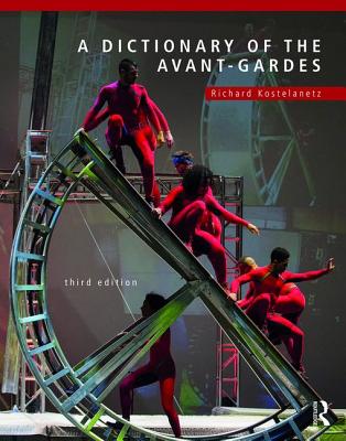 A Dictionary of the Avant-Gardes