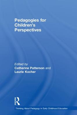 Pedagogies for Children's Perspectives