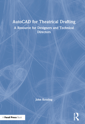 AutoCAD for Theatrical Drafting