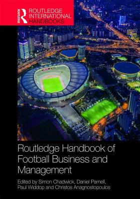 Routledge Handbook of Football Business and Management