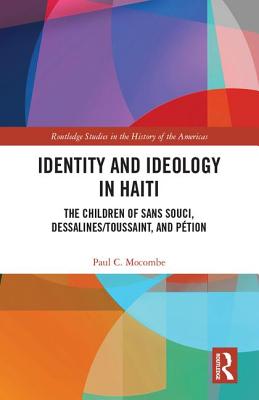 Identity and Ideology in Haiti