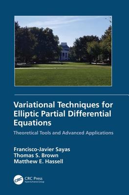 Variational Techniques for Elliptic Partial Differential Equations