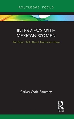 Interviews with Mexican Women