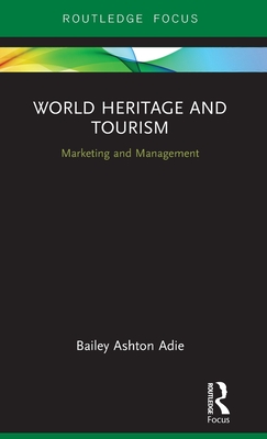 World Heritage and Tourism