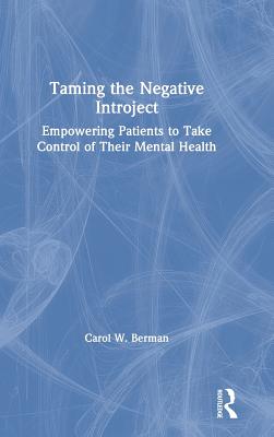 Taming the Negative Introject