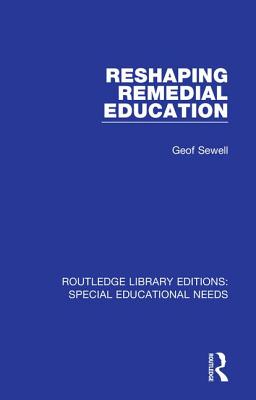 Reshaping Remedial Education