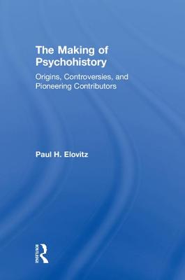 The Making of Psychohistory