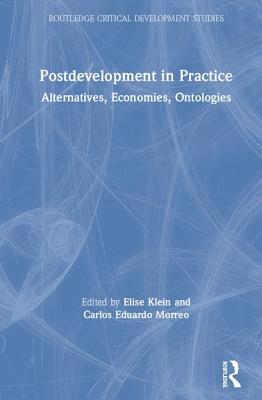 Postdevelopment in Practice