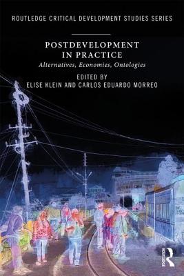 Postdevelopment in Practice