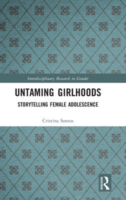 Untaming Girlhoods