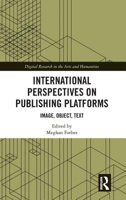 International Perspectives on Publishing Platforms