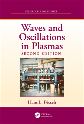 Waves and Oscillations in Plasmas