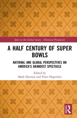 A Half Century of Super Bowls