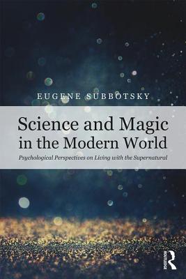 Science and Magic in the Modern World