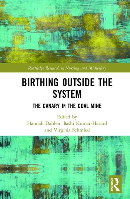 Birthing Outside the System