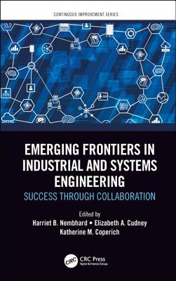 Emerging Frontiers in Industrial and Systems Engineering