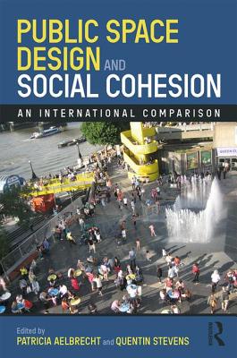 Public Space Design and Social Cohesion