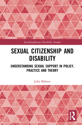 Sexual Citizenship and Disability