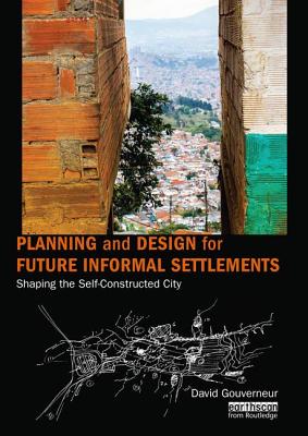 Planning and Design for Future Informal Settlements