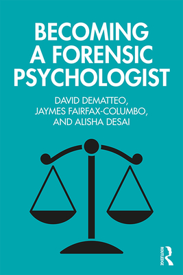 Becoming a Forensic Psychologist