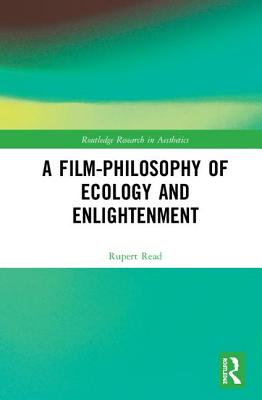 A Film-Philosophy of Ecology and Enlightenment