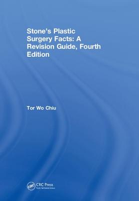 Stone’s Plastic Surgery Facts: A Revision Guide, Fourth Edition