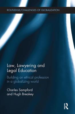 Law, Lawyering and Legal Education