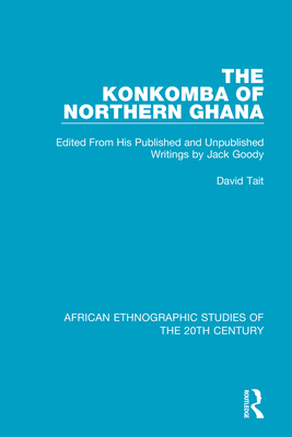 The Konkomba of Northern Ghana