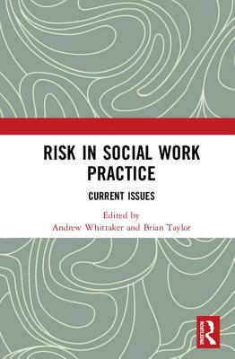 Risk in Social Work Practice