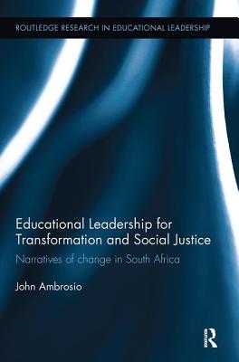 Educational Leadership for Transformation and Social Justice