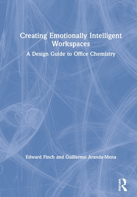 Creating Emotionally Intelligent Workspaces