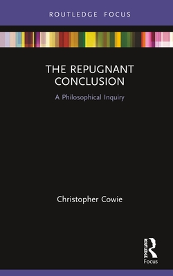 The Repugnant Conclusion