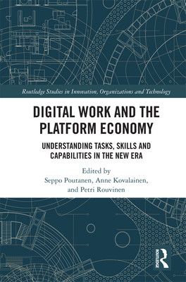 Digital Work and the Platform Economy