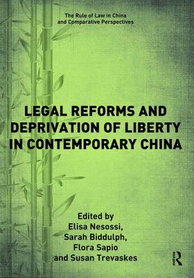 Legal Reforms and Deprivation of Liberty in Contemporary China