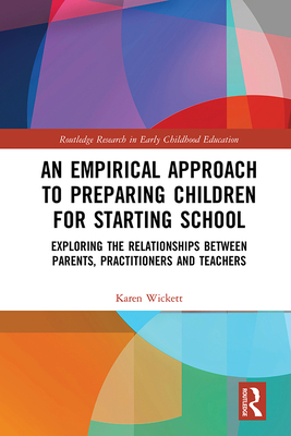 An Empirical Approach to Preparing Children for Starting School