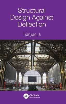 Structural Design Against Deflection